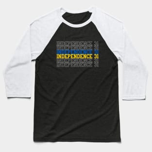 Independence 31 Baseball T-Shirt